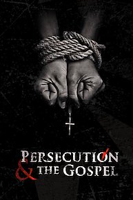 Persecution & The Gospel