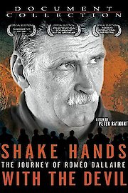 Shake Hands with the Devil: The Journey of Romeo Dallaire