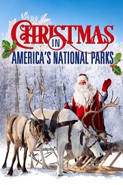 Christmas and Winter in America's National Parks