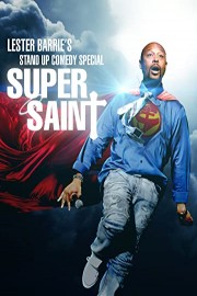 Super Saint Stand Up Comedy Special