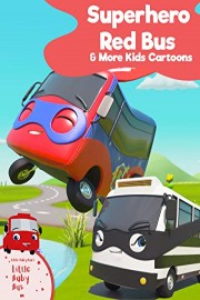 Little Baby Bus - Superhero Red Bus & More Kids Cartoons