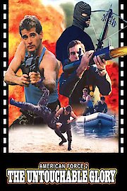 American Force 2 - Untouchable Glory