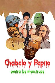 Chabelo Y Pepito Contra Los Monstruos