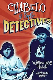 Chabelo Y Pepito Detectives