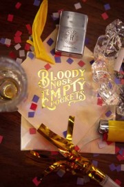 Bloody Nose, Empty Pockets