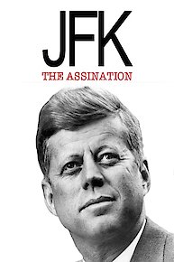 JFK: The Assassination
