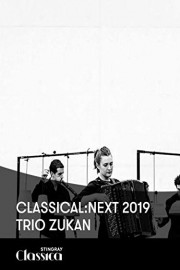 Classical:NEXT 2019 - Trio Zukan