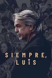 Siempre, Luis
