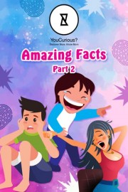 Amazing Facts Part 2