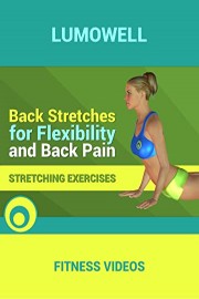 Back Stretches for Flexibility and Back Pain - Stretching Exercises