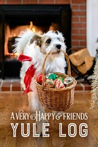 A Very Happy & Friends Yule Log