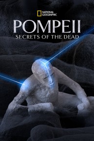 Pompeii: Secrets Of The Dead