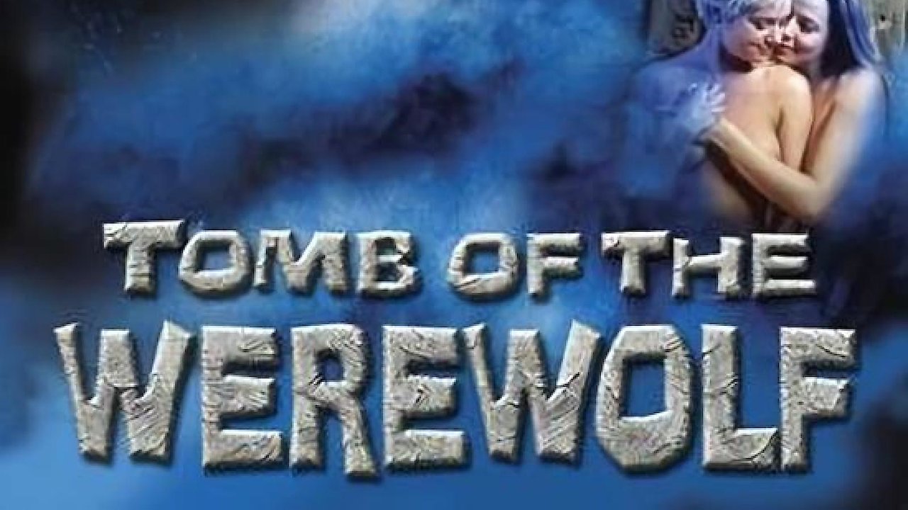 Tomb of the Werewolf