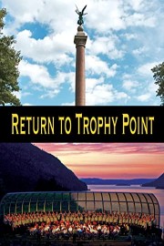 Return to Trophy Point