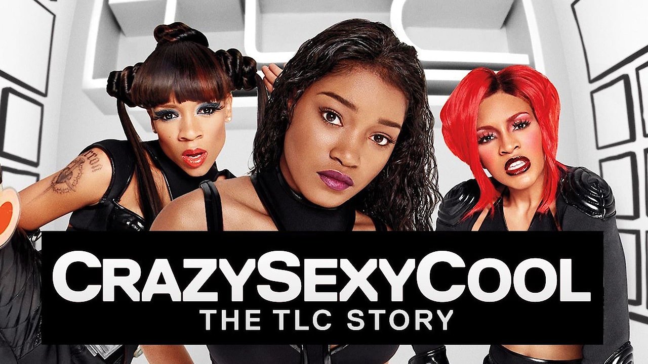 CrazySexyCool: The TLC Story