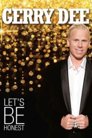 Gerry Dee: Let's Be Honest