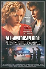 All-American Girl: The Mary Kay Letourneau Story