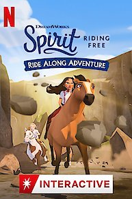 Spirit Riding Free: Ride Along Adventure