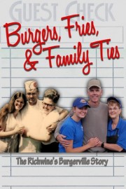 Burgers, Fries & Family Ties