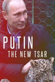 Putin: The New Tsar