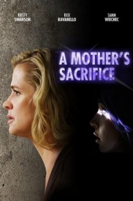 A Mother's Sacrifice