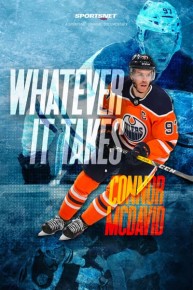 Connor McDavid: Whatever It Takes