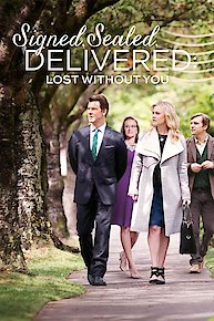 Signed, Sealed, Delivered: Lost Without You