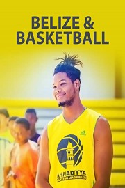 Belize and Basketball
