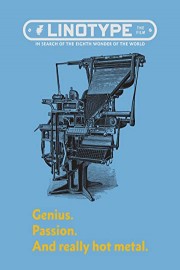 Linotype: The Film - In Search of the Eighth Wonder of the World