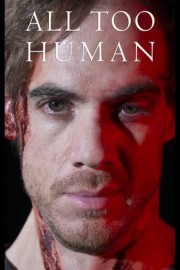 All Too Human