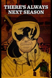 There's Always Next Season