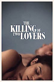 The Killing of Two Lovers