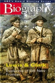 Lewis & Clark: Explore New Frontier