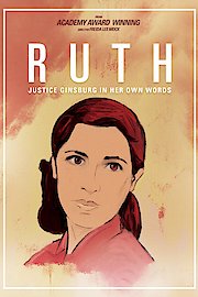 Ruth: Justice Ginsburg in Her Own Words