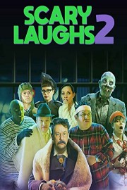 Scary Laughs 2