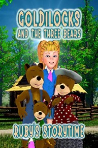Goldilocks and the Three Bears, Ruby's Storytime