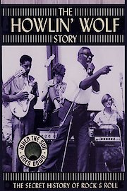 The Howln' Wolf Story