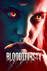 Bloodthirsty