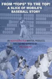 From 'Tops' to the Top! A Slice of Mobile's Baseball Story!