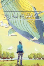 My First and Last Film