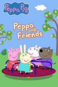Peppa Pig, Peppa and Friends