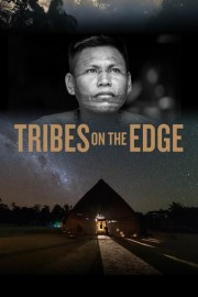 Tribes on the Edge