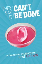 They Say It Can't Be Done