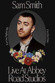 Sam Smith: Love Goes – Live At Abbey Road Studios