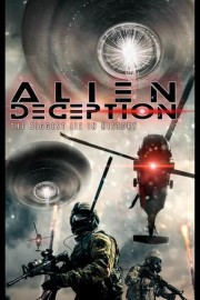 Alien Deception The Biggest Lie in History