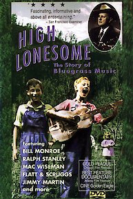 High Lonesome: The Story of Bluegrass Music