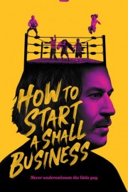 How To Start A Small Business