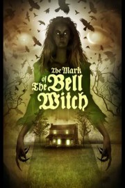 The Mark of the Bell Witch