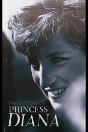 The Last Days of Princess Diana