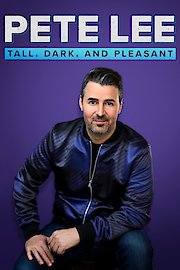 Pete Lee: Tall, Dark, and Pleasant